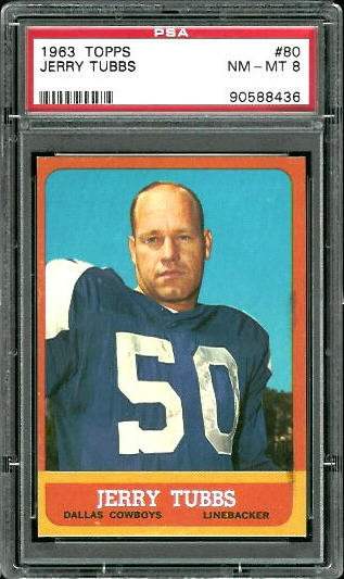 Jerry Tubbs - 1963 Topps #80 - PSA 8