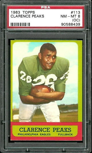 Clarence Peaks - 1963 Topps #113 - PSA 8 oc