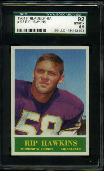 Rip Hawkins - 1964 Philadelphia #103 - SGC 92