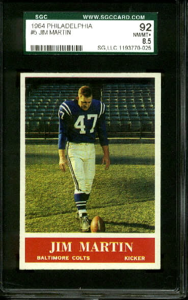 1964 Philadelphia #5 - Jim Martin - SGC 92