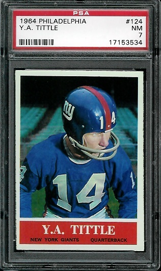 Y.A. Tittle - 1964 Philadelphia #124 - PSA 7