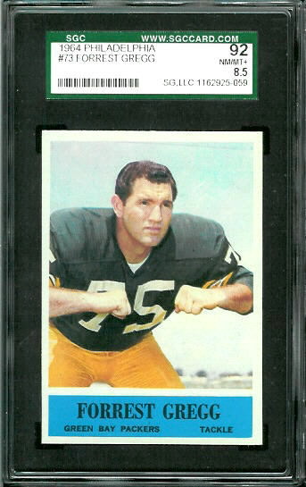 Forrest Gregg - 1964 Philadelphia #73 - SGC 92