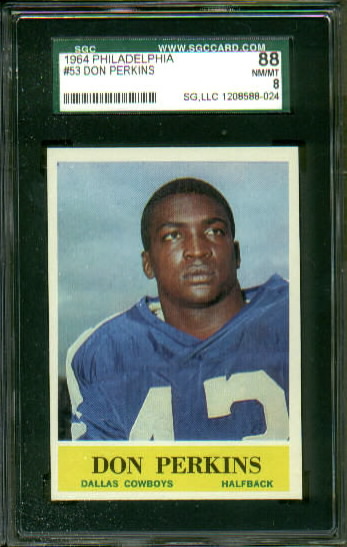 Don Perkins - 1964 Philadelphia #53 - SGC 88