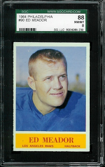 Ed Meador - 1964 Philadelphia #90 - SGC 88