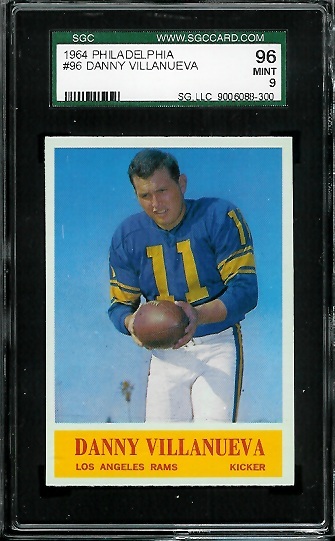Danny Villanueva - 1964 Philadelphia #96 - SGC 96
