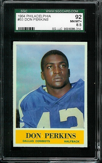 Don Perkins - 1964 Philadelphia #53 - SGC 92