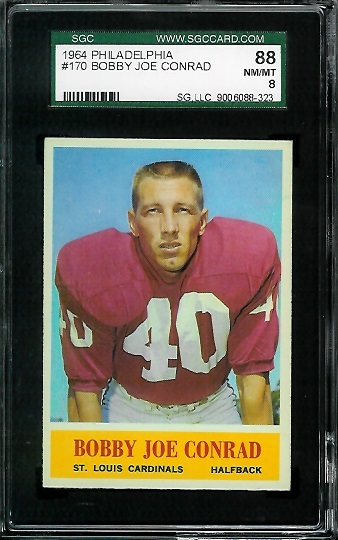 Bobby Joe Conrad - 1964 Philadelphia #170 - SGC 88
