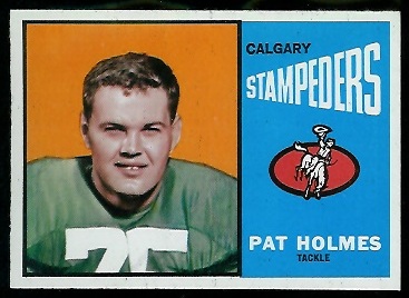 1964 Topps CFL #18 - Pat Holmes - nm