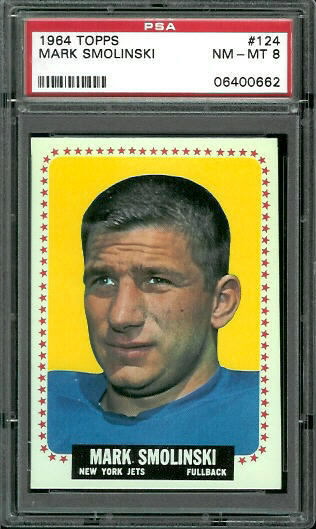 Mark Smolinski - 1964 Topps #124 - PSA 8