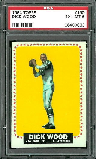 Dick Wood - 1964 Topps #130 - PSA 6