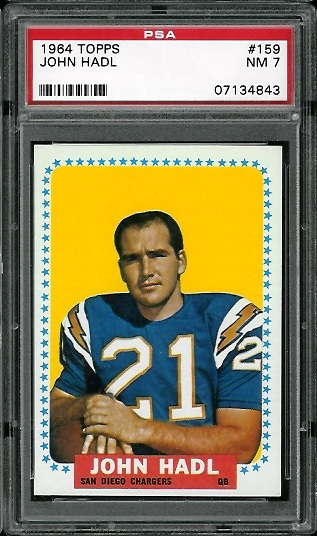 John Hadl - 1964 Topps #159 - PSA 7