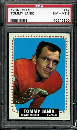 Tom Janik - 1964 Topps #49 - PSA 8