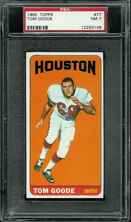 Tom Goode - 1965 Topps #77 - PSA 7
