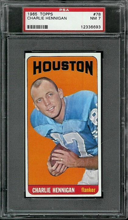 Charlie Hennigan - 1965 Topps #78 - PSA 7