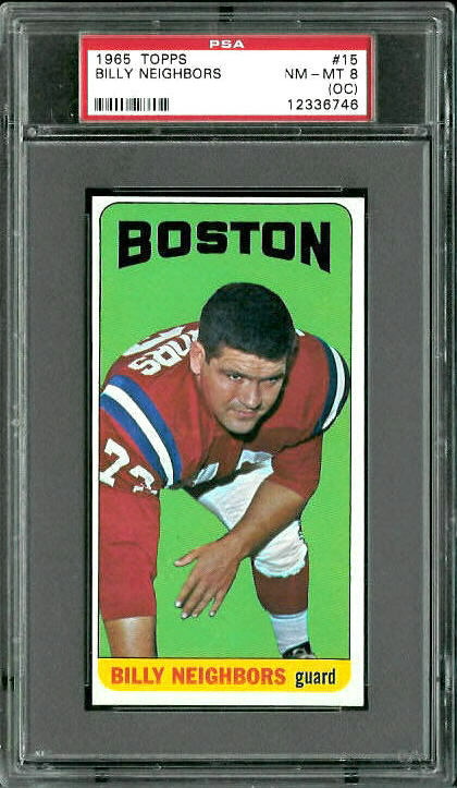 1965 Topps #15 - Bill Neighbors - PSA 8 oc