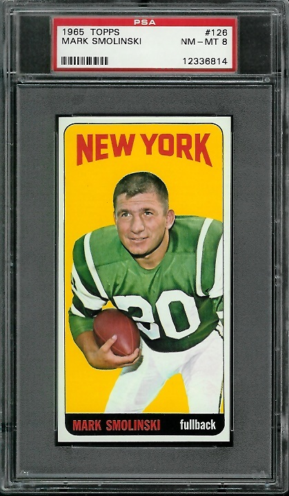 Mark Smolinski - 1965 Topps #126 - PSA 8