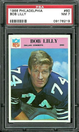 Bob Lilly - 1966 Philadelphia #60 - PSA 7