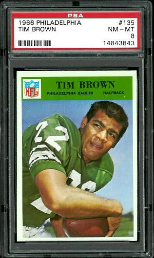 Timmy Brown - 1966 Philadelphia #135 - PSA 8