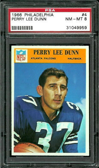Perry Lee Dunn - 1966 Philadelphia #4 - PSA 8
