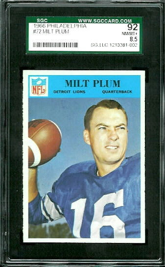 Milt Plum - 1966 Philadelphia #72 - SGC 92