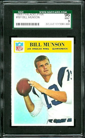 Bill Munson - 1966 Philadelphia #101 - SGC 96