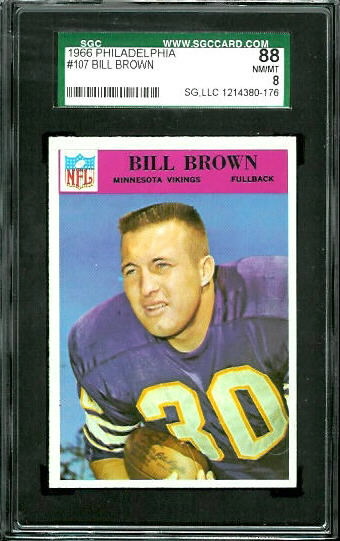 Bill Brown - 1966 Philadelphia #107 - SGC 88
