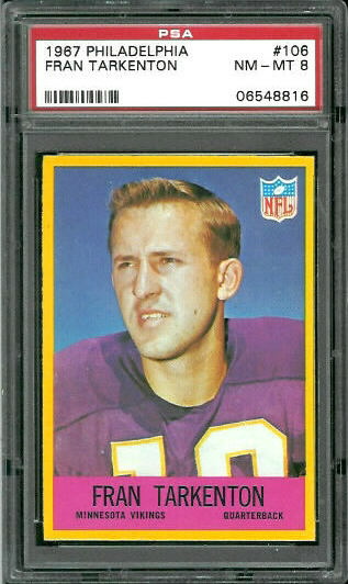 Fran Tarkenton - 1967 Philadelphia #106 - PSA 8