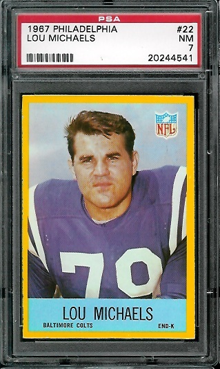 Lou Michaels - 1967 Philadelphia #22 - PSA 7
