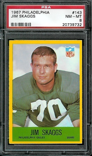 Jim Skaggs - 1967 Philadelphia #143 - PSA 8