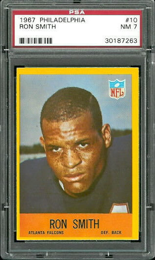 Ron Smith - 1967 Philadelphia #10 - PSA 7
