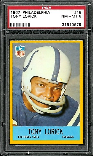 Tony Lorick - 1967 Philadelphia #18 - PSA 8