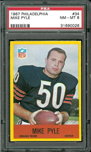 Mike Pyle - 1967 Philadelphia #34 - PSA 8