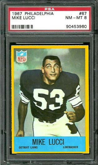 Mike Lucci - 1967 Philadelphia #67 - PSA 8