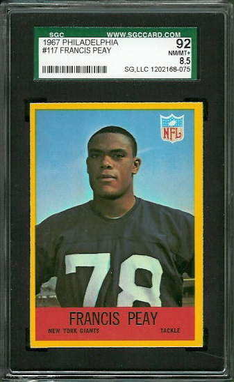Francis Peay - 1967 Philadelphia #117 - SGC 92