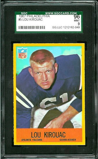 1967 Philadelphia #5 - Lou Kirouac - SGC 96
