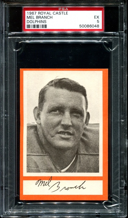 Mel Branch - 1967 Royal Castle Dolphins #3 - PSA 5