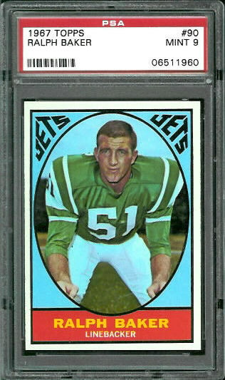 Ralph Baker - 1967 Topps #90 - PSA 9