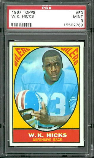 W.K. Hicks - 1967 Topps #50 - PSA 9