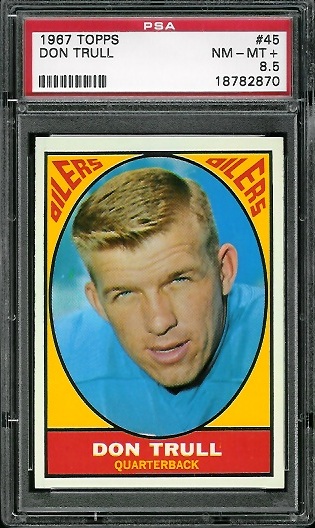 Don Trull - 1967 Topps #45 - PSA 8.5