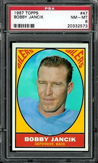 Bobby Jancik - 1967 Topps #47 - PSA 8