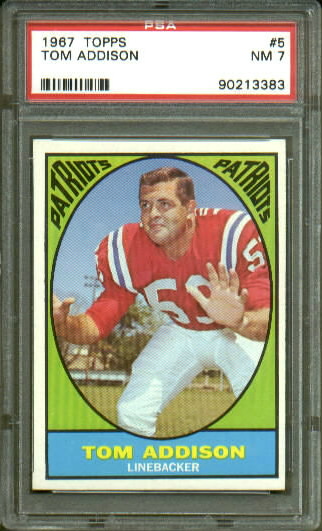1967 Topps #5 - Tommy Addison - PSA 7