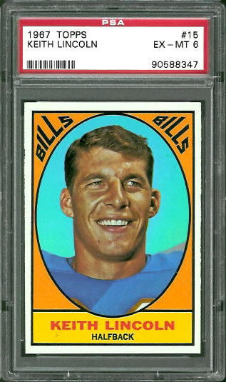 Keith Lincoln - 1967 Topps #15 - PSA 6