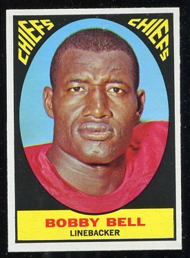 Bobby Bell - 1967 Topps #69 - exmt