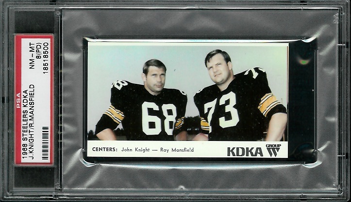 Centers - John Knight - Ray Mansfield - 1968 KDKA Steelers #1 - PSA 8 pd
