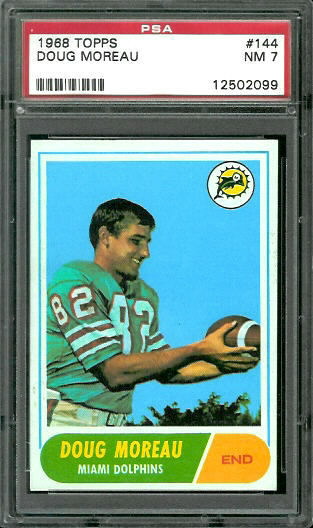 Doug Moreau - 1968 Topps #144 - PSA 7