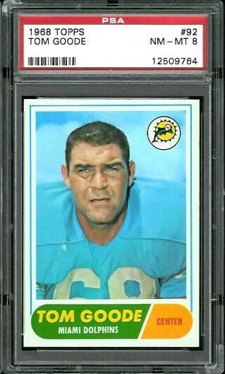 Tom Goode - 1968 Topps #92 - PSA 8