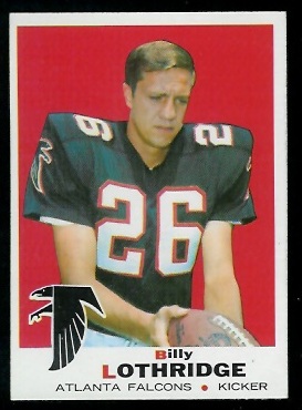 Billy Lothridge - 1969 Topps #137 - nm