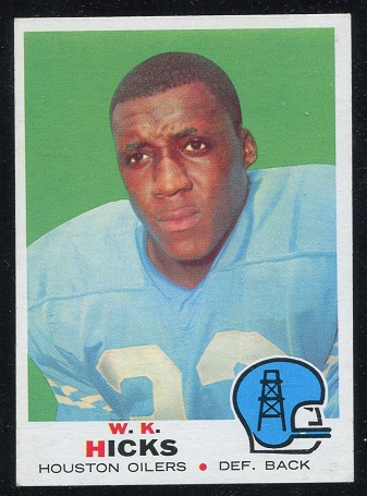 W.K. Hicks - 1969 Topps #152 - nm