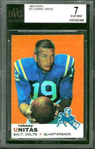 1969 Topps #25 - John Unitas - BVG 7