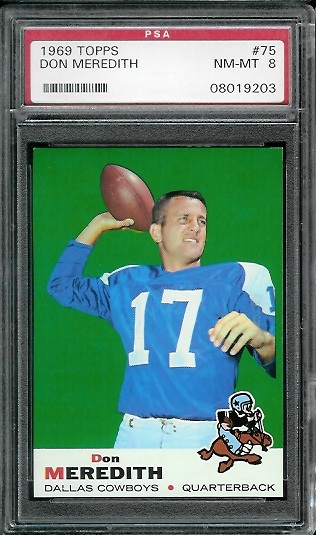 Don Meredith - 1969 Topps #75 - PSA 8